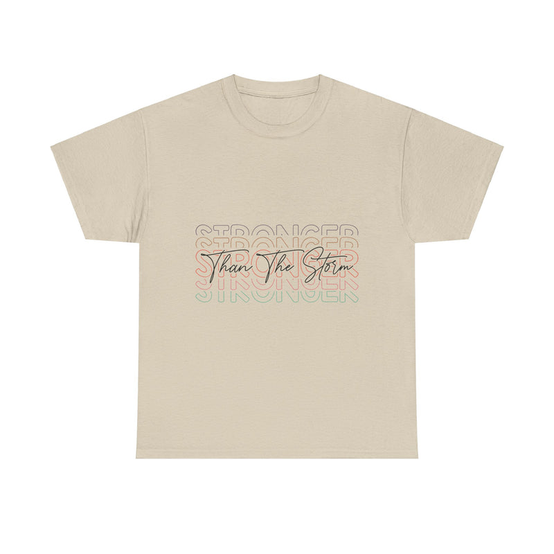 Motivational T-Shirt - 'Stronger Than The Storm' Unisex Tee
