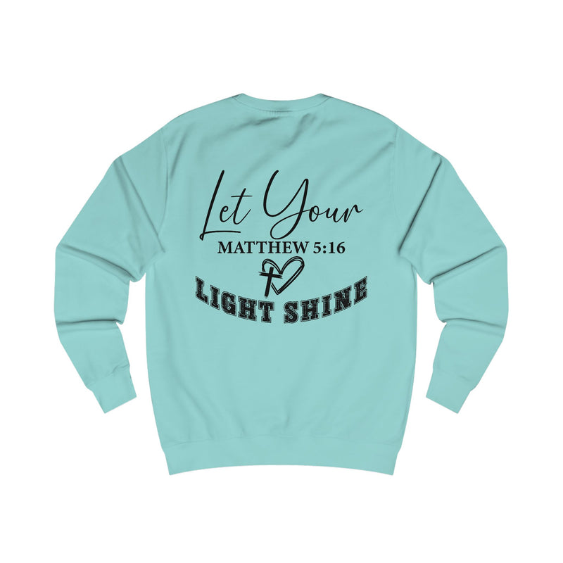 Let Your Light Shine Sweatshirt