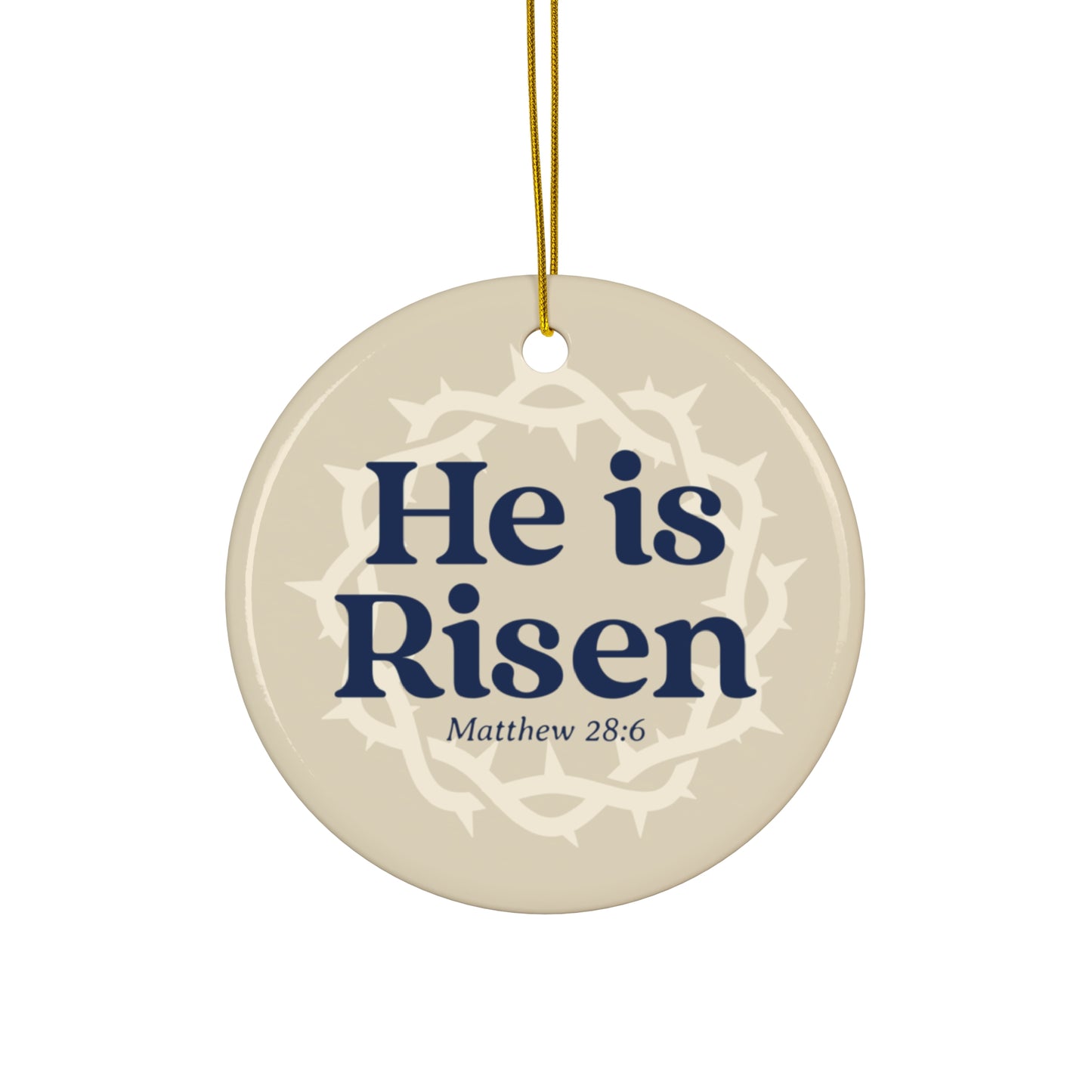 'He is Risen' ornament