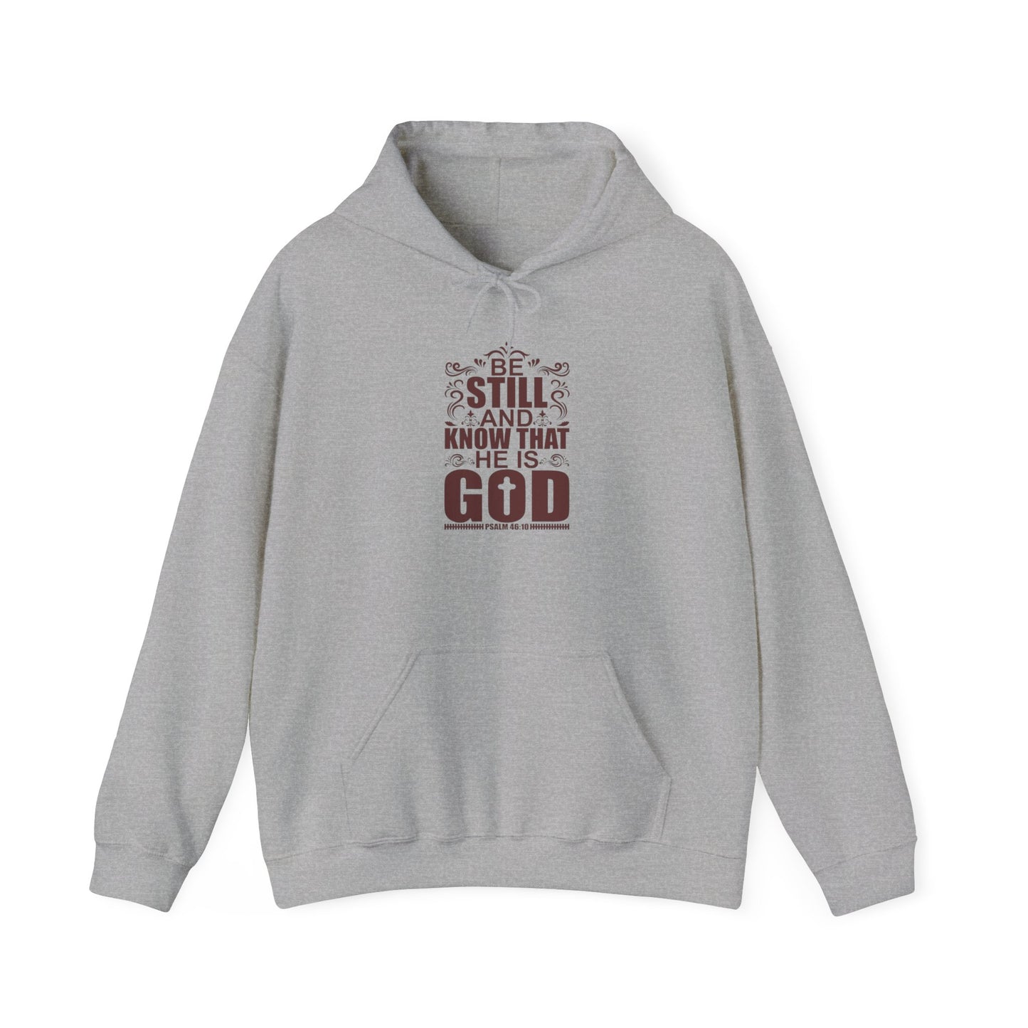 Be Still and Know Hoodie - Unisex Heavy Blend Sweatshirt