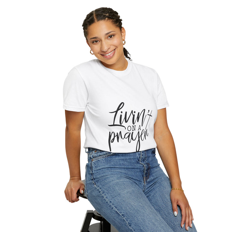 Livin' on a Prayer Unisex Garment-Dyed T-Shirt - Comfortable Casual Tee for Music Lovers