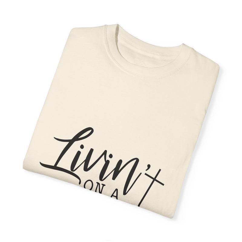 Livin' on a Prayer Unisex Garment-Dyed T-Shirt - Comfortable Casual Tee for Music Lovers