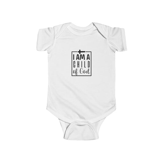 Christian Infant Bodysuit - I Am a Child of God