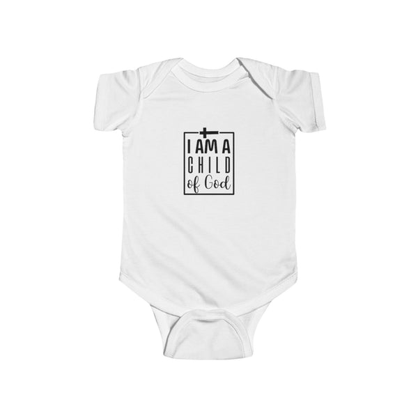 Christian Infant Bodysuit - I Am a Child of God