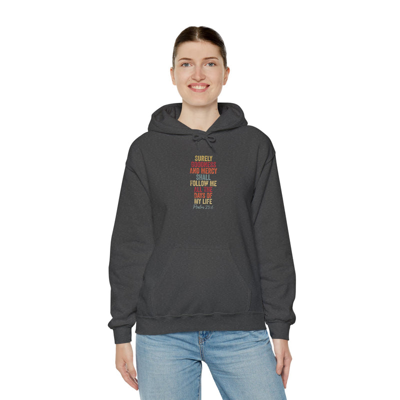 Hooded Sweatshirt - 'Surely Goodness and Mercy' - Cozy Faith Apparel