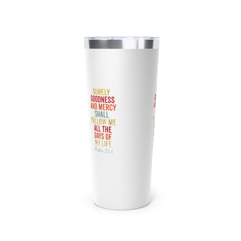 Faith-Inspired Copper Insulated Tumbler - Psalm 23:6 - 22oz
