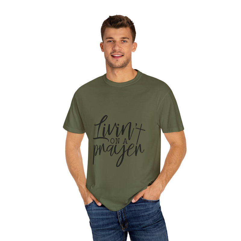 Livin' on a Prayer Unisex Garment-Dyed T-Shirt - Comfortable Casual Tee for Music Lovers
