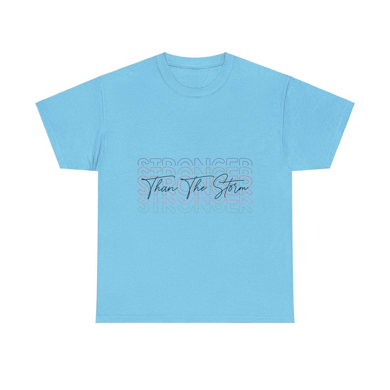 Motivational T-Shirt - 'Stronger Than The Storm' Unisex Tee