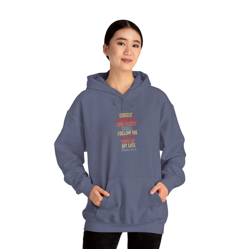 Hooded Sweatshirt - 'Surely Goodness and Mercy' - Cozy Faith Apparel