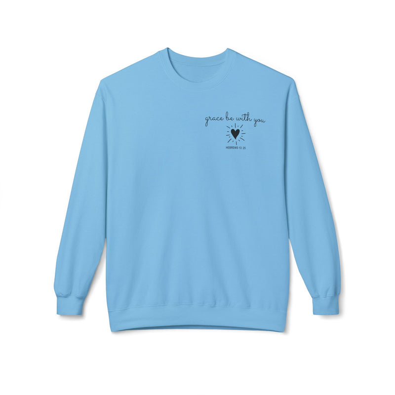 Grace Be With You Sweatshirt