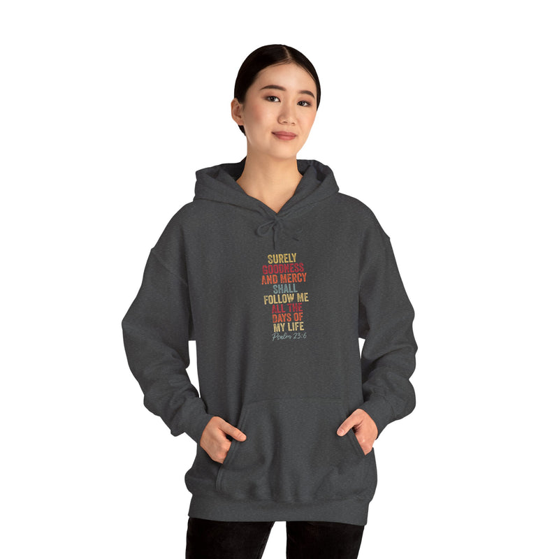 Hooded Sweatshirt - 'Surely Goodness and Mercy' - Cozy Faith Apparel