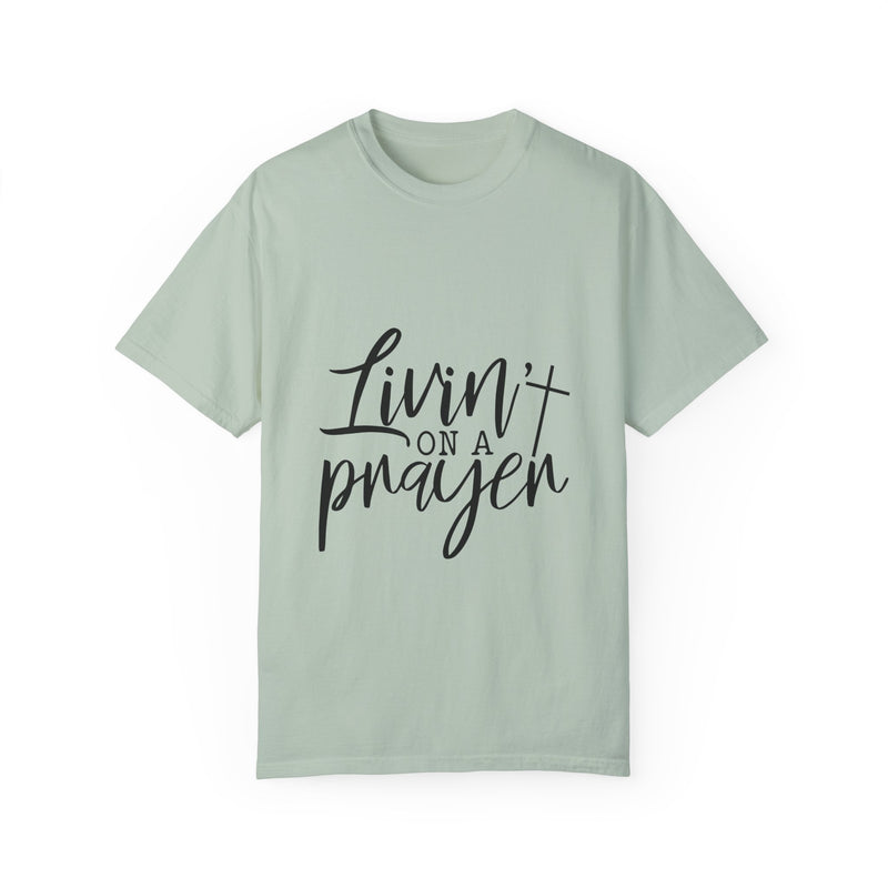 Livin' on a Prayer Unisex Garment-Dyed T-Shirt - Comfortable Casual Tee for Music Lovers