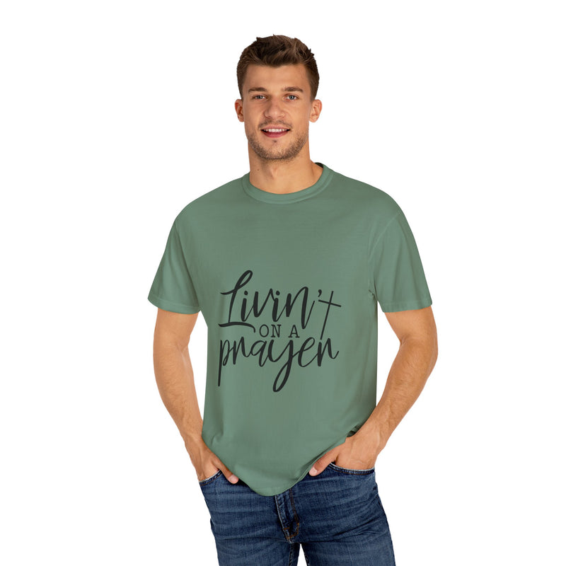 Livin' on a Prayer Unisex Garment-Dyed T-Shirt - Comfortable Casual Tee for Music Lovers
