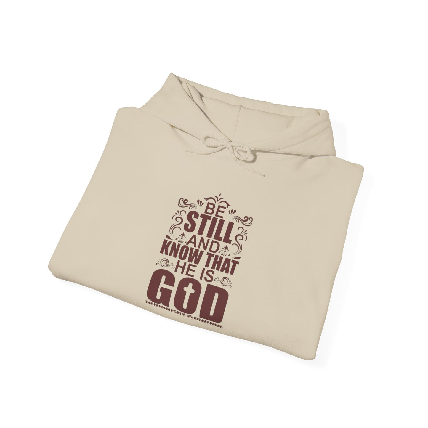 Be Still and Know Hoodie - Unisex Heavy Blend Sweatshirt