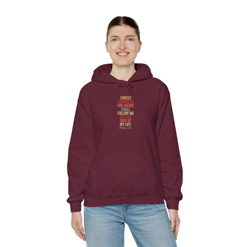 Hooded Sweatshirt - 'Surely Goodness and Mercy' - Cozy Faith Apparel