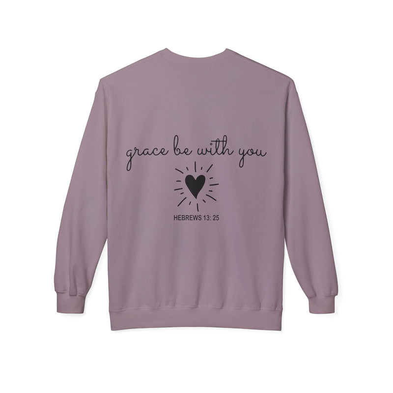 Grace Be With You Sweatshirt