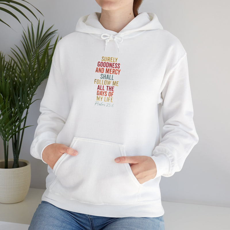 Hooded Sweatshirt - 'Surely Goodness and Mercy' - Cozy Faith Apparel