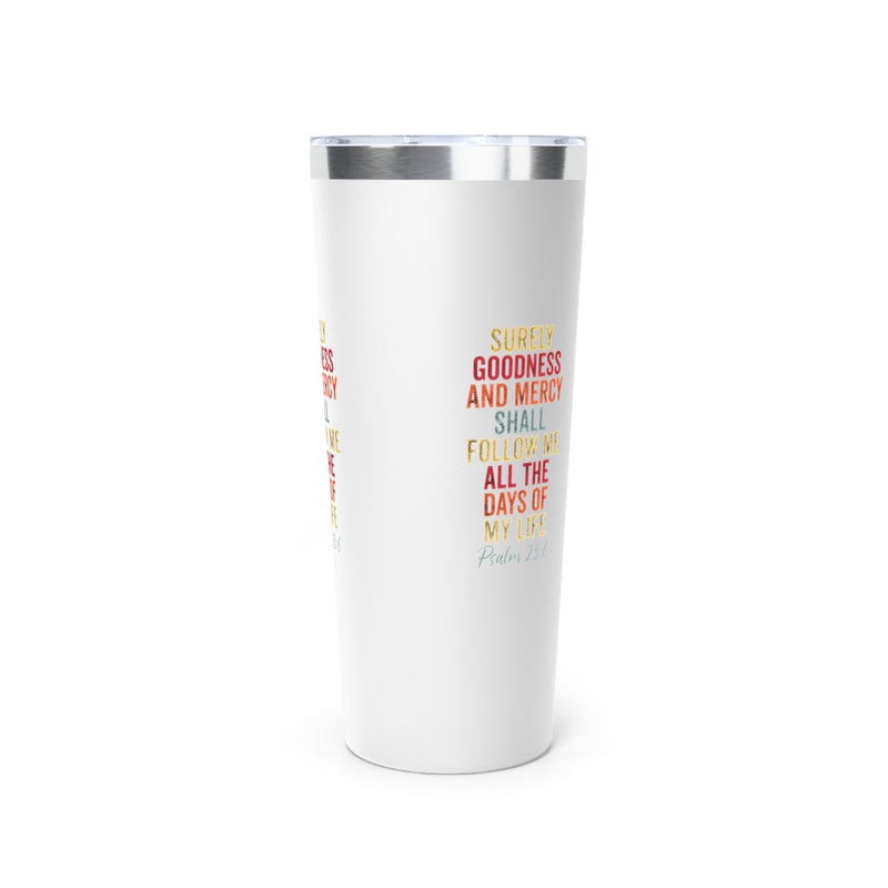 Faith-Inspired Copper Insulated Tumbler - Psalm 23:6 - 22oz
