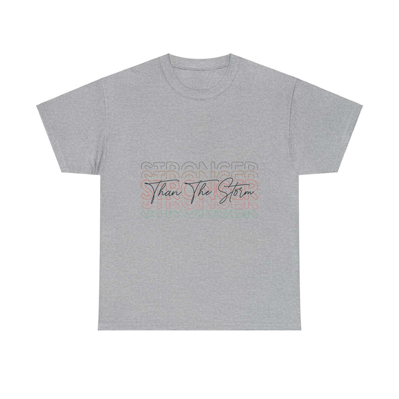 Motivational T-Shirt - 'Stronger Than The Storm' Unisex Tee