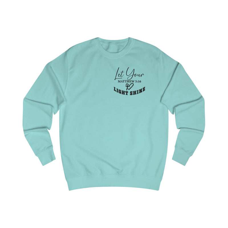Let Your Light Shine Sweatshirt