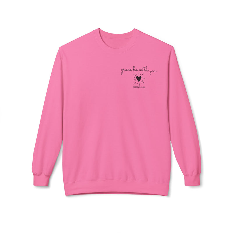 Grace Be With You Sweatshirt