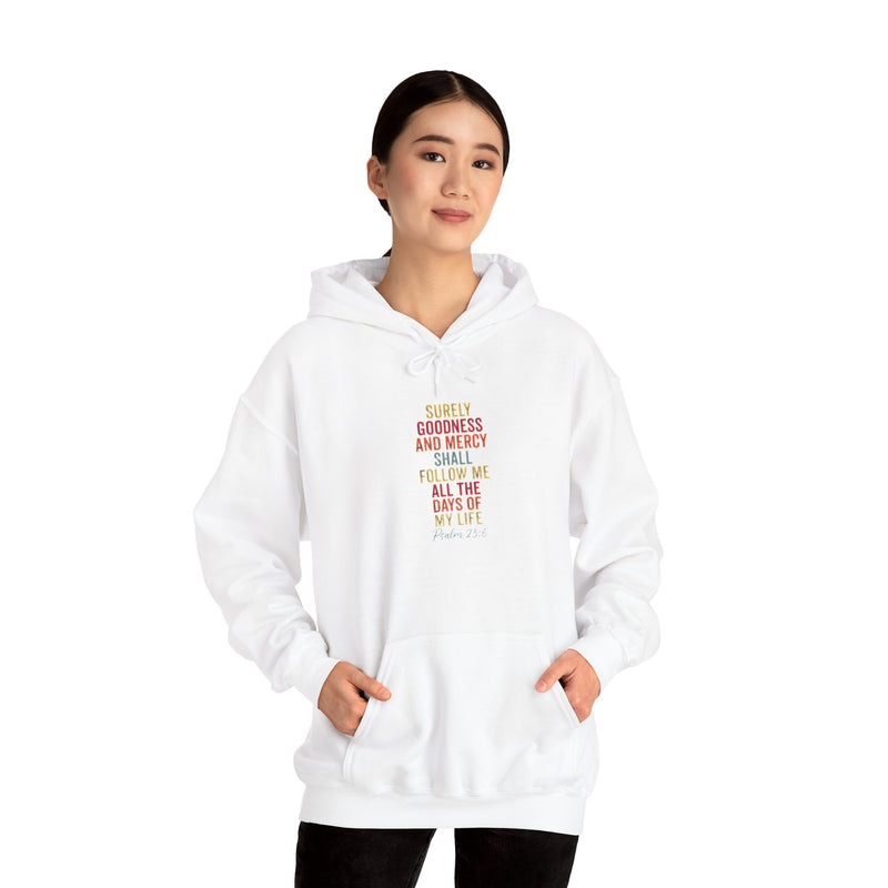 Hooded Sweatshirt - 'Surely Goodness and Mercy' - Cozy Faith Apparel