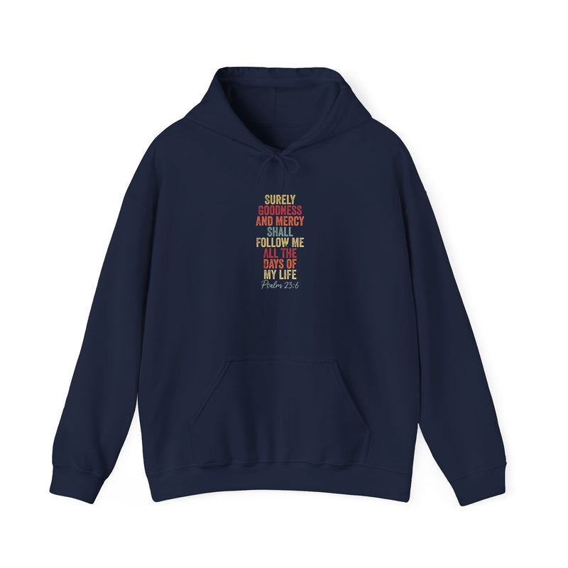 Hooded Sweatshirt - 'Surely Goodness and Mercy' - Cozy Faith Apparel