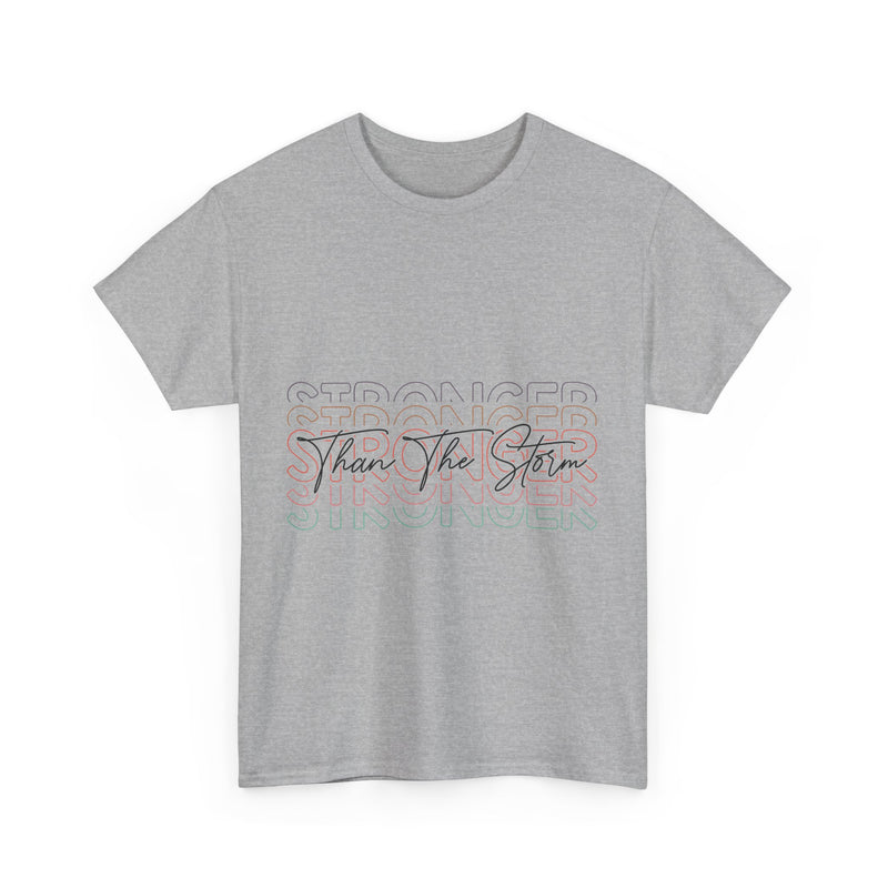 Motivational T-Shirt - 'Stronger Than The Storm' Unisex Tee