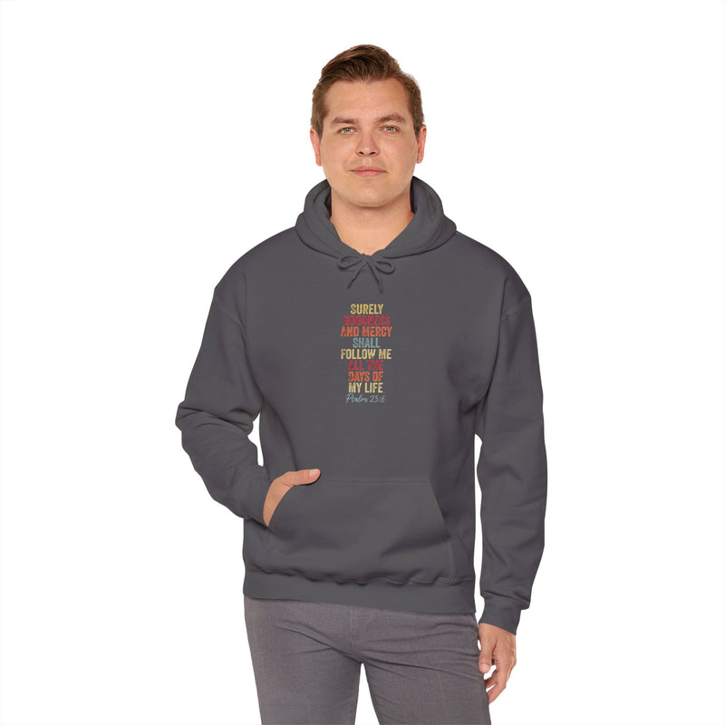 Hooded Sweatshirt - 'Surely Goodness and Mercy' - Cozy Faith Apparel