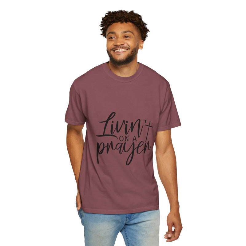 Livin' on a Prayer Unisex Garment-Dyed T-Shirt - Comfortable Casual Tee for Music Lovers