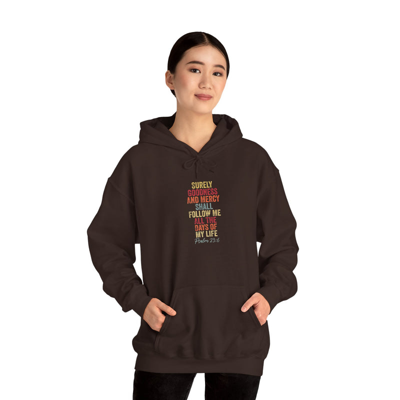 Hooded Sweatshirt - 'Surely Goodness and Mercy' - Cozy Faith Apparel
