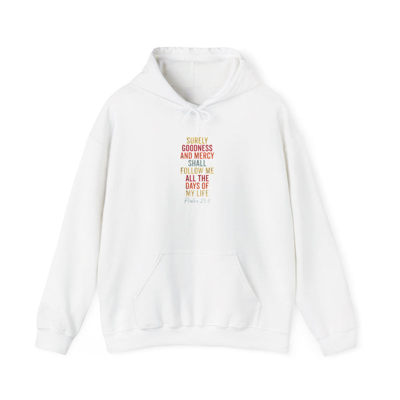 Hooded Sweatshirt - 'Surely Goodness and Mercy' - Cozy Faith Apparel