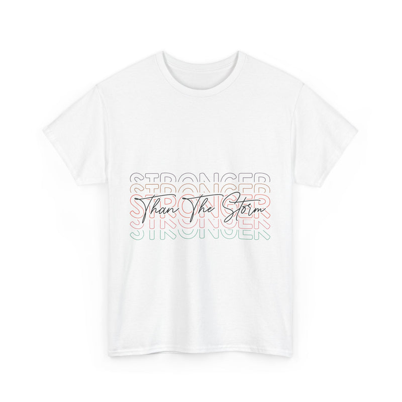 Motivational T-Shirt - 'Stronger Than The Storm' Unisex Tee