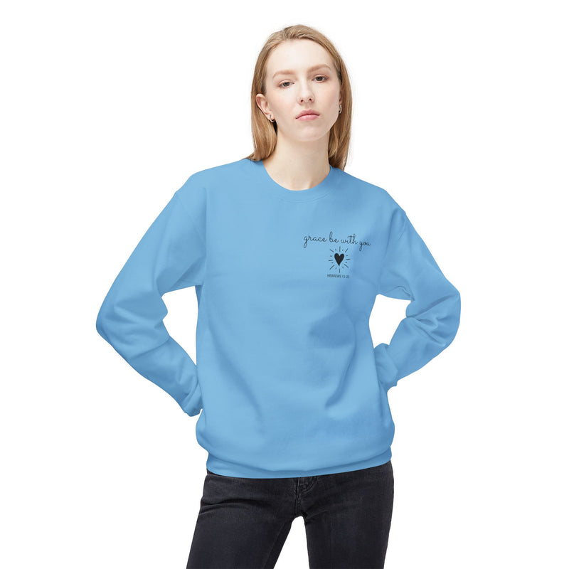 Grace Be With You Sweatshirt