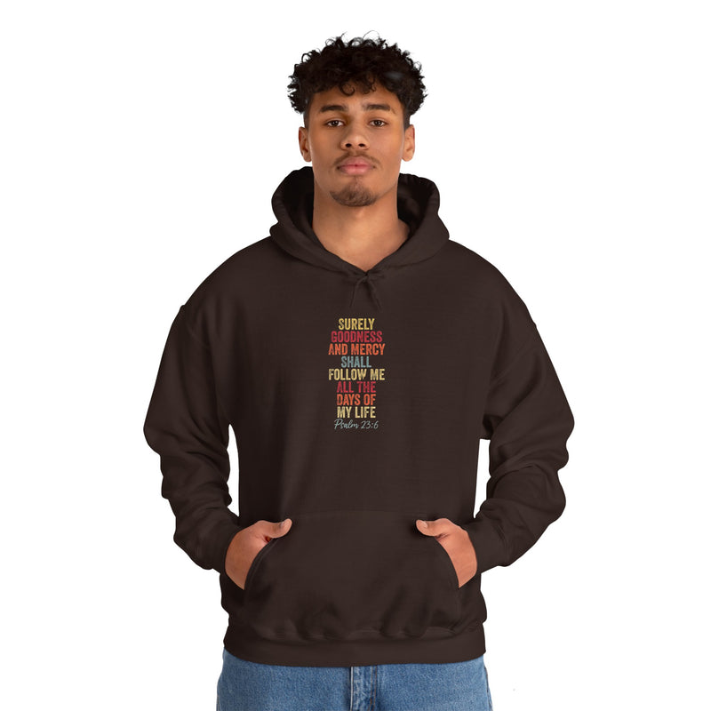 Hooded Sweatshirt - 'Surely Goodness and Mercy' - Cozy Faith Apparel