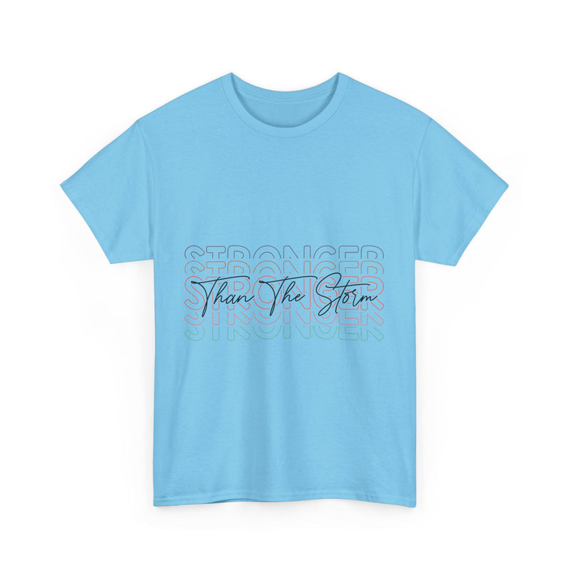 Motivational T-Shirt - 'Stronger Than The Storm' Unisex Tee