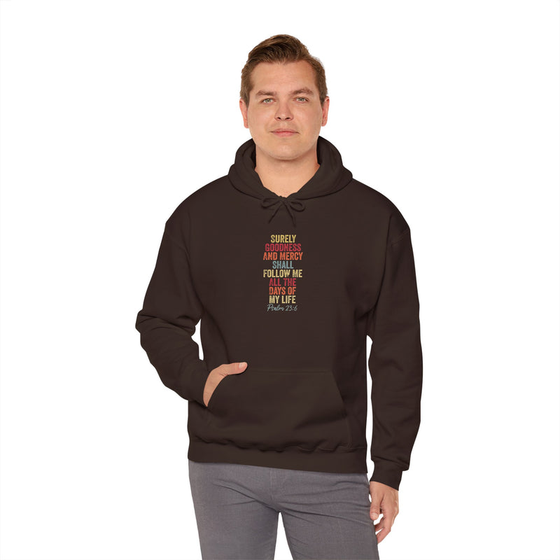 Hooded Sweatshirt - 'Surely Goodness and Mercy' - Cozy Faith Apparel