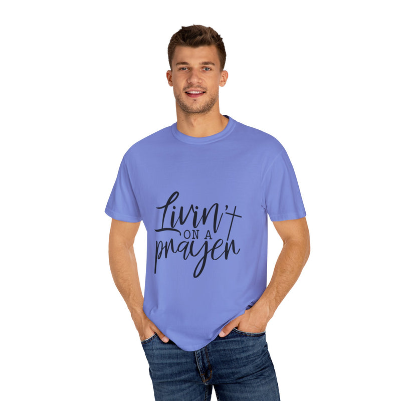 Livin' on a Prayer Unisex Garment-Dyed T-Shirt - Comfortable Casual Tee for Music Lovers