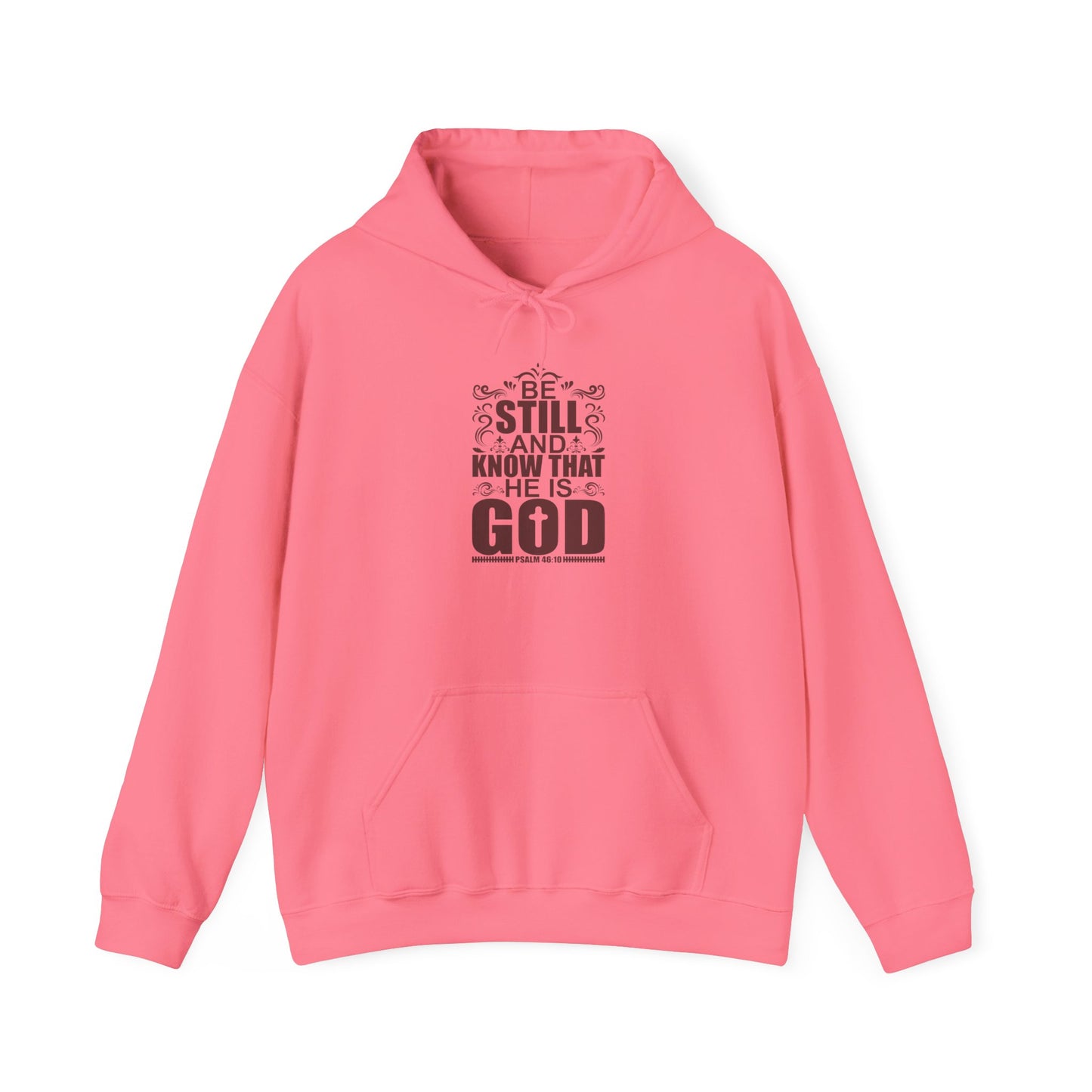 Be Still and Know Hoodie - Unisex Heavy Blend Sweatshirt