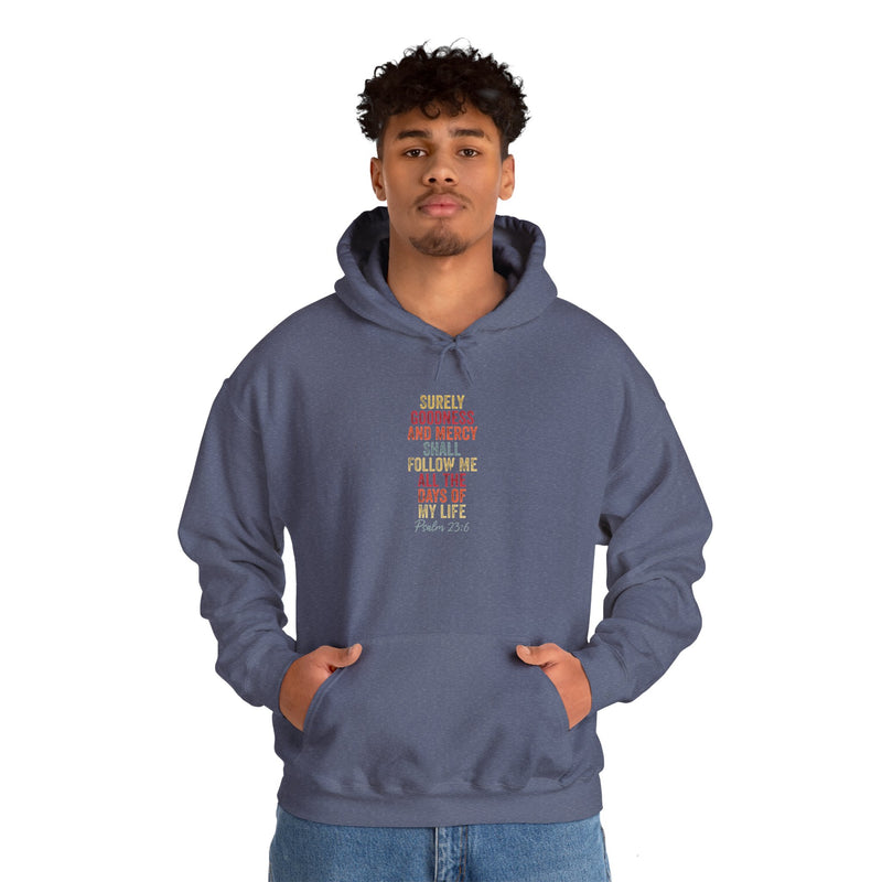 Hooded Sweatshirt - 'Surely Goodness and Mercy' - Cozy Faith Apparel