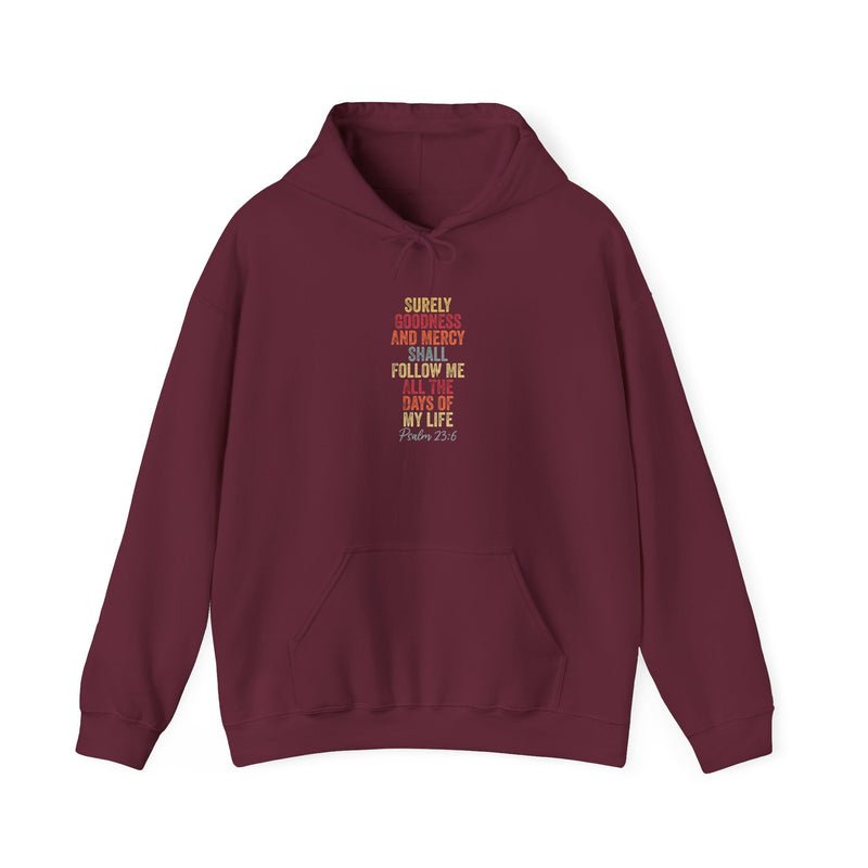 Hooded Sweatshirt - 'Surely Goodness and Mercy' - Cozy Faith Apparel