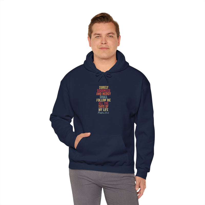 Hooded Sweatshirt - 'Surely Goodness and Mercy' - Cozy Faith Apparel