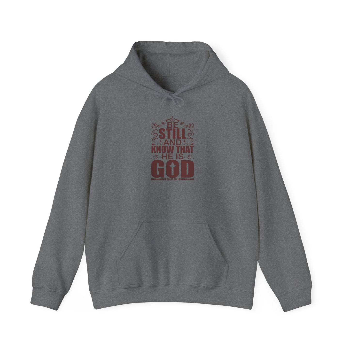 Be Still and Know Hoodie - Unisex Heavy Blend Sweatshirt