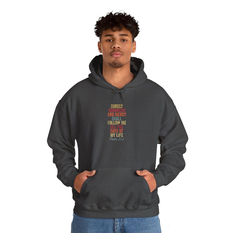 Hooded Sweatshirt - 'Surely Goodness and Mercy' - Cozy Faith Apparel