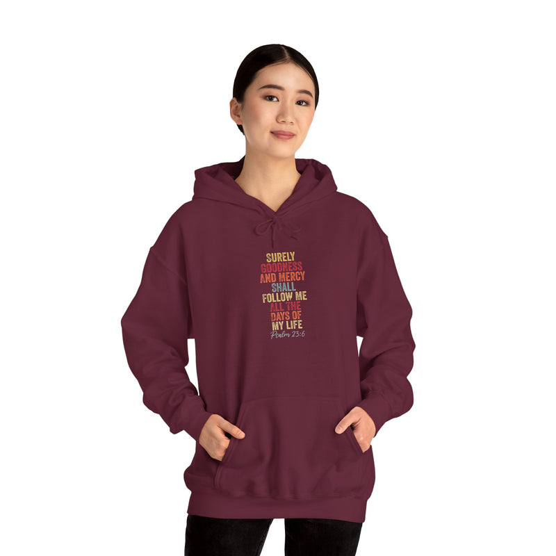 Hooded Sweatshirt - 'Surely Goodness and Mercy' - Cozy Faith Apparel