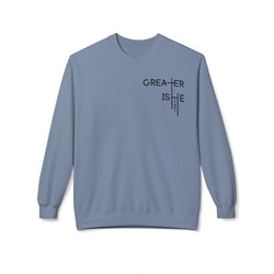 Inspirational Faith Crewneck Sweatshirt - Greater is He